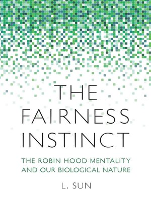 cover image of The Fairness Instinct